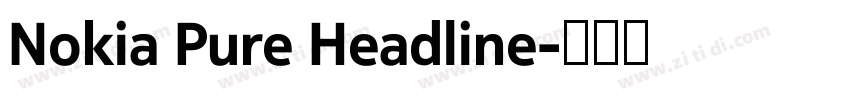 Nokia Pure Headline字体转换 Nokia Pure Headline字体转换